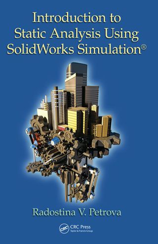 Cover image: Introduction to Static Analysis Using SolidWorks Simulation 1st edition 9781482236187