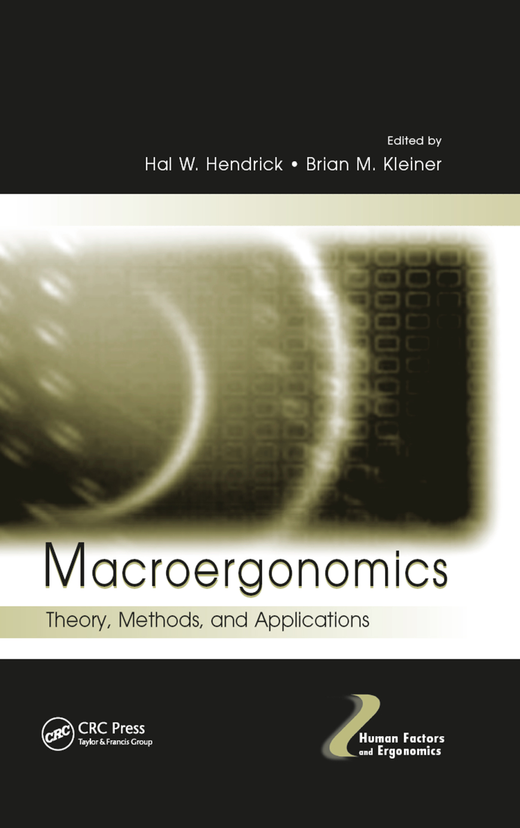 Macroergonomics Theory, Methods, and Applications 1st Edition