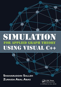 Cover image: Simulation for Applied Graph Theory Using Visual C++ 1st edition 9781498721011