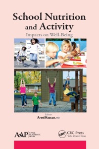 Cover image: School Nutrition and Activity 1st edition 9781774633823