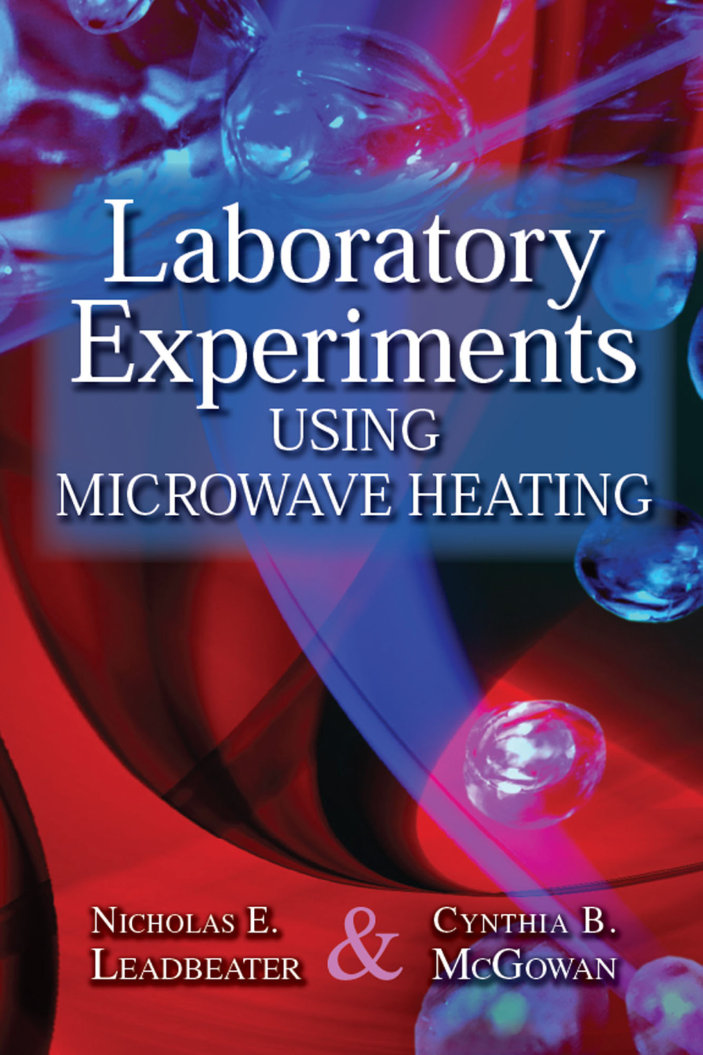Laboratory Experiments Using Microwave Heating 1st Edition