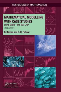 表紙画像: Mathematical Modelling with Case Studies 3rd edition 9781482247725