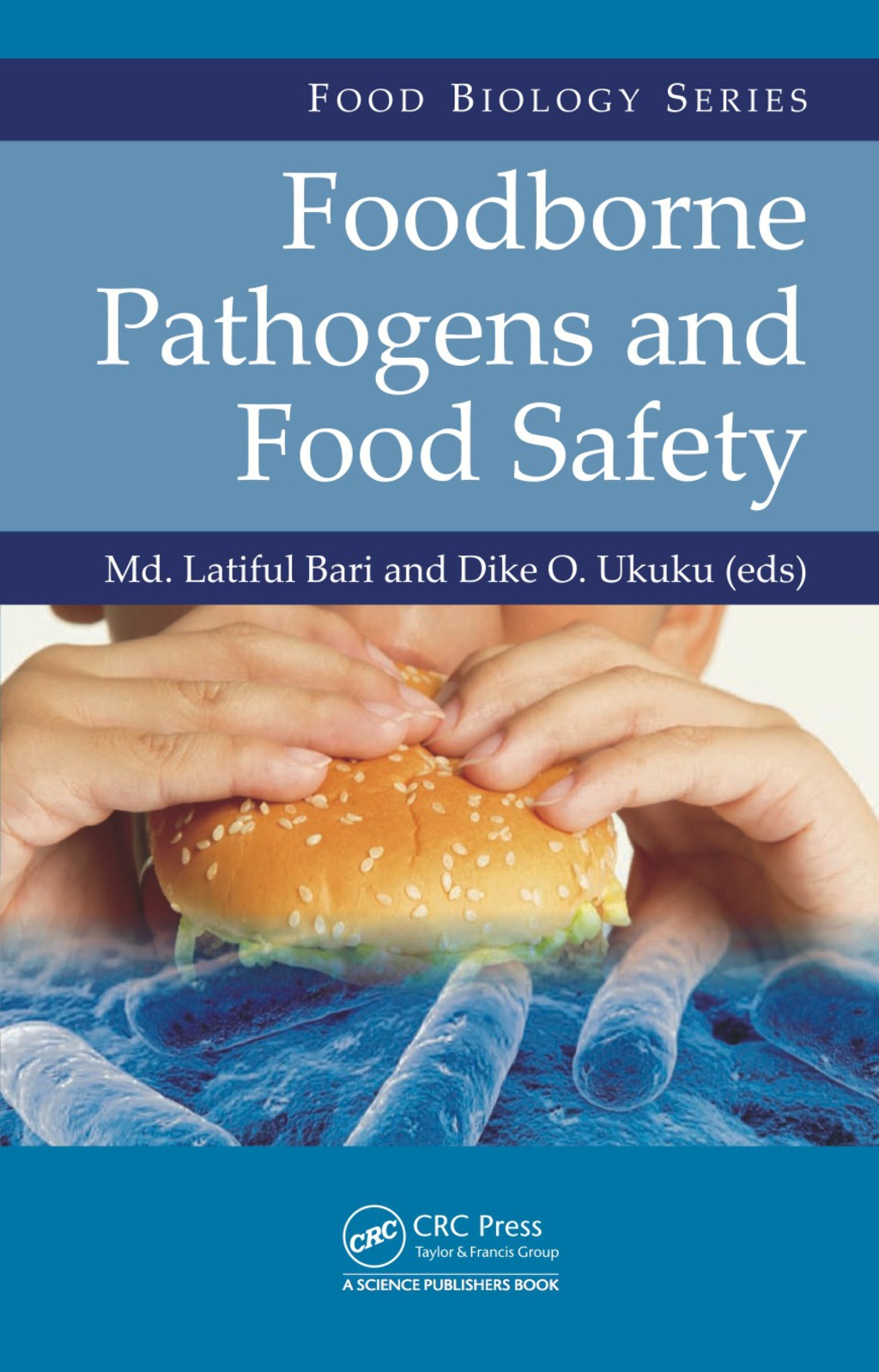 Foodborne Pathogens and Food Safety 1st Edition