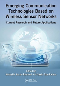 Cover image: Emerging Communication Technologies Based on Wireless Sensor Networks 1st edition 9780367852986