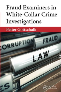 Imagen de portada: Fraud Examiners in White-Collar Crime Investigations 1st edition 9780367599133