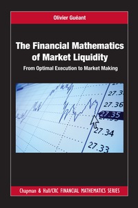 Titelbild: The Financial Mathematics of Market Liquidity 1st edition 9781498725477