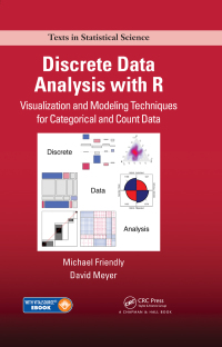Cover image: Discrete Data Analysis with R 1st edition 9781498725835