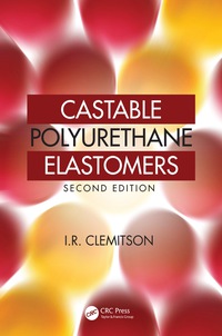 Titelbild: Castable Polyurethane Elastomers 2nd edition 9781498726375