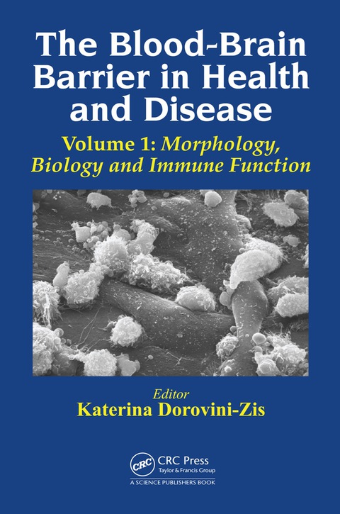 The Blood-Brain Barrier in Health and Disease, Volume One: Morphology, Biology and Immune Function, 1st Edition - FULL INSTANT DOWNLOAD | PDF DOCX EPUB