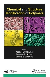 Imagen de portada: Chemical and Structure Modification of Polymers 1st edition 9781771881227