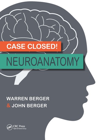 Cover image: Case Closed! Neuroanatomy 1st edition 9781138381773