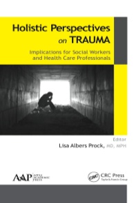 Cover image: Holistic Perspectives on Trauma 1st edition 9781774635476