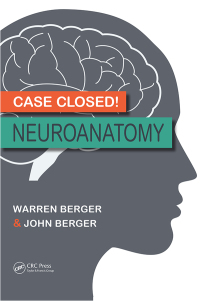 Cover image: Case Closed! Neuroanatomy 1st edition 9781138381773