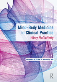 صورة الغلاف: Mind-Body Medicine in Clinical Practice 1st edition 9781498728317