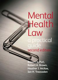 Cover image: Mental Health Law 2EA Practical Guide 2nd edition 9781444117141