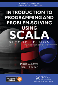 Cover image: Introduction to Programming and Problem-Solving Using Scala 2nd edition 9781498730952