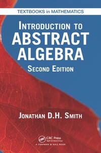 表紙画像: Introduction to Abstract Algebra 2nd edition 9781498731614