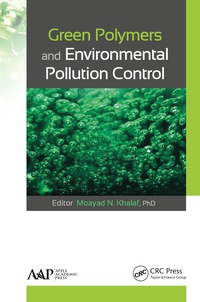 صورة الغلاف: Green Polymers and Environmental Pollution Control 1st edition 9781774635537
