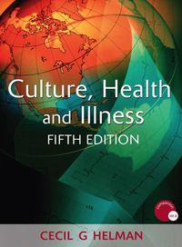Cover image: Culture, Health and Illness 5th edition 9780340914502