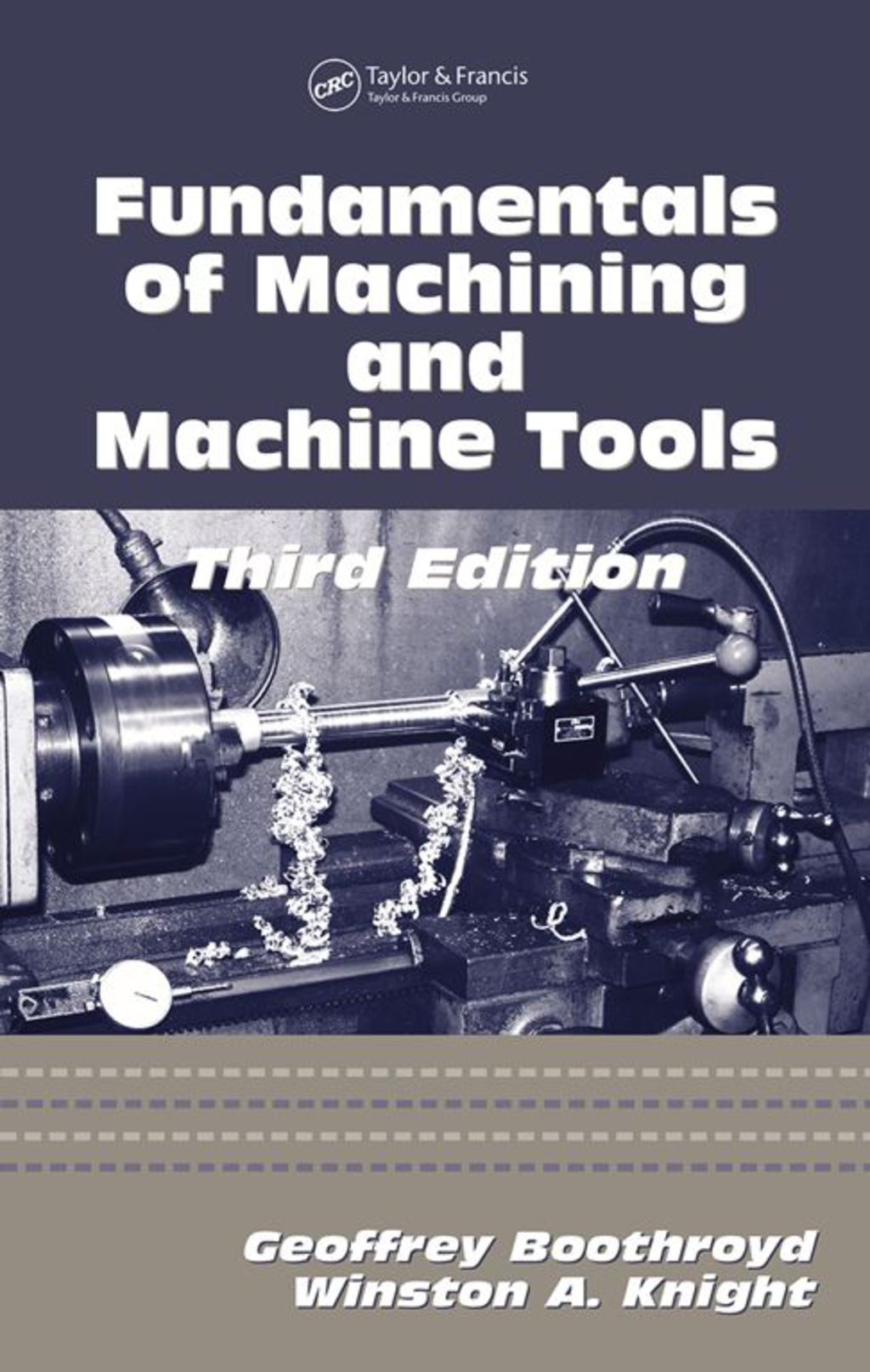 Fundamentals of Metal Machining and Machine Tools 3rd Edition