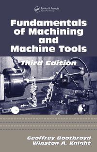 Cover image: Fundamentals of Metal Machining and Machine Tools 3rd edition 9781574446593
