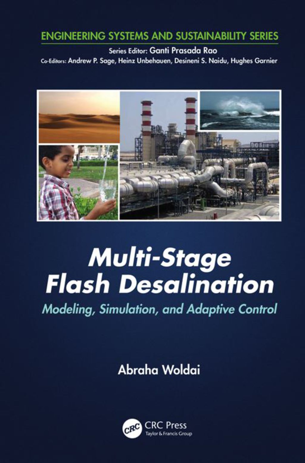 Multi-Stage Flash Desalination Modeling, Simulation, and Adaptive Control 1st Edition