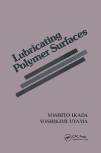 Cover image: Lubricating Polymer Surfaces 1st edition 9780367400460