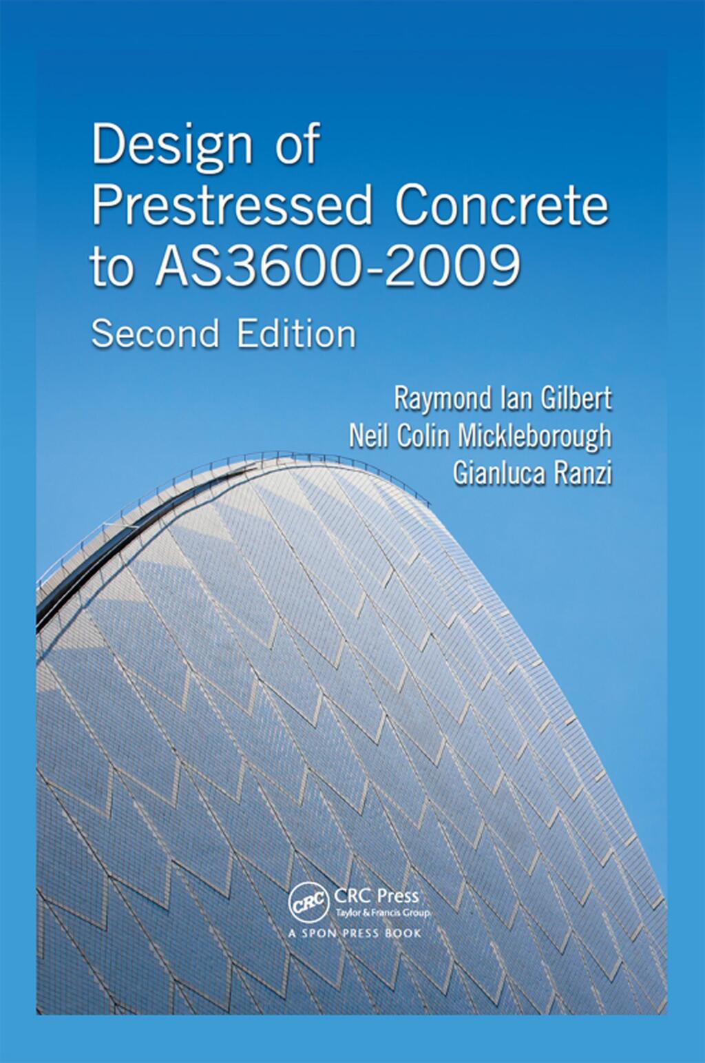 Design of Prestressed Concrete to AS3600-2009 2nd Edition