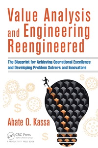 Imagen de portada: Value Analysis and Engineering Reengineered 1st edition 9781498737258