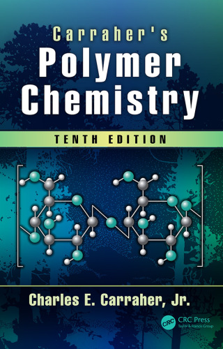 Immagine di copertina: Carraher's Polymer Chemistry 10th edition 9781498737388