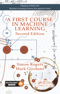 表紙画像: A First Course in Machine Learning 2nd edition 9780367574642