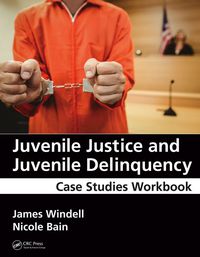 Omslagafbeelding: Juvenile Justice and Juvenile Delinquency 1st edition 9781498740357