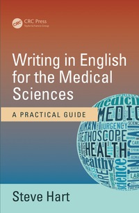 صورة الغلاف: Writing in English for the Medical Sciences 1st edition 9781498742368
