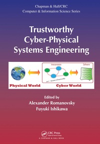 Titelbild: Trustworthy Cyber-Physical Systems Engineering 1st edition 9781498742450