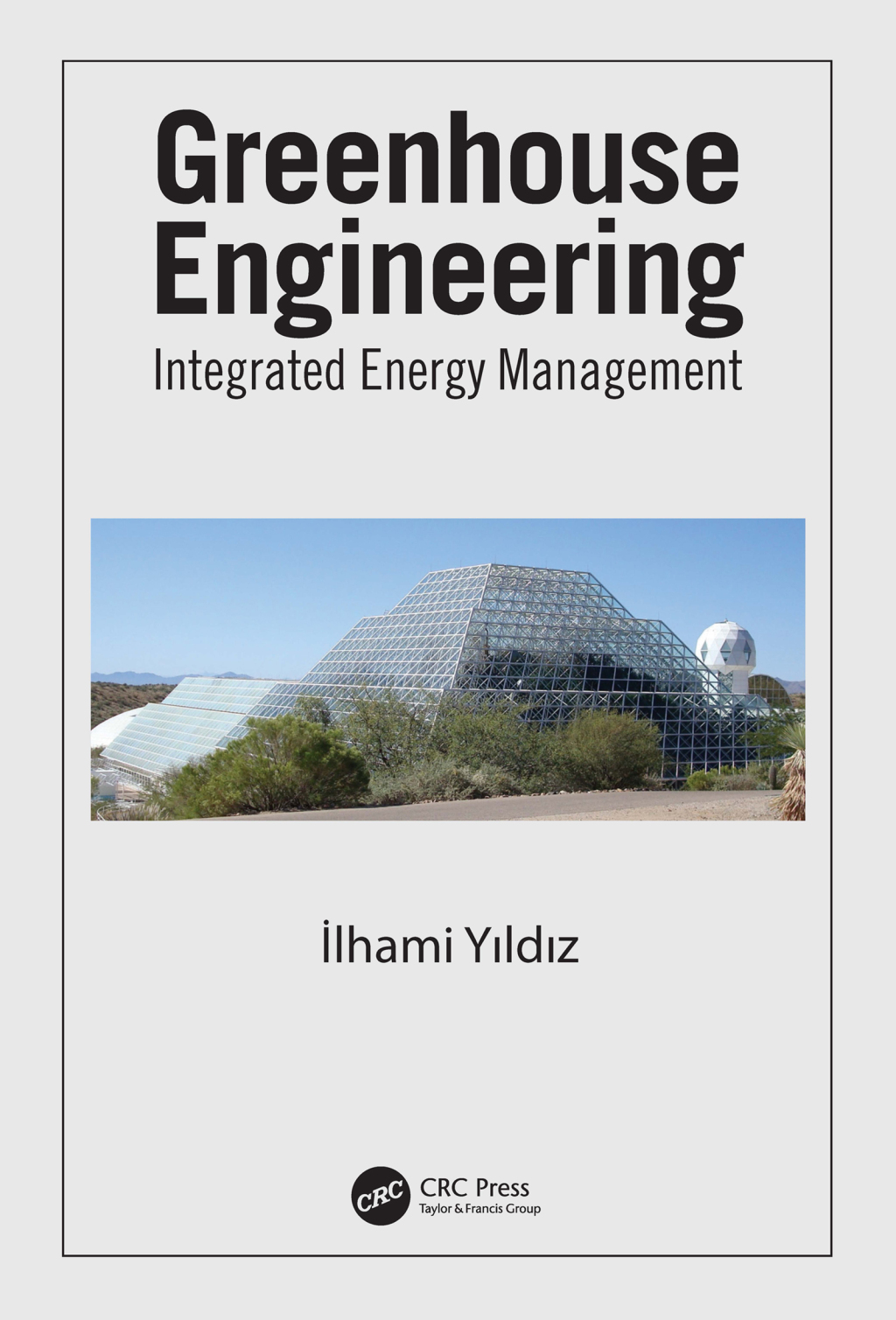 Greenhouse Engineering Integrated Energy Management 1st Edition