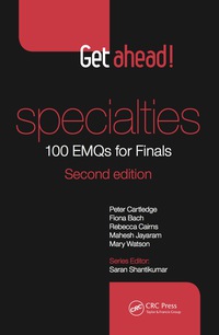 Cover image: Get ahead! Specialties: 100 EMQs for Finals 2nd edition 9781138455047