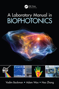 Cover image: A Laboratory Manual in Biophotonics 1st edition 9781032652191