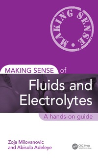 Imagen de portada: Making Sense of Fluids and Electrolytes 1st edition 9781138101951