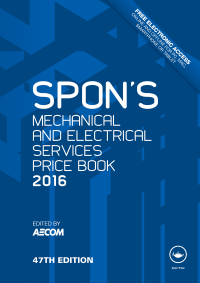 Cover image: Spon's Mechanical and Electrical Services Price Book 2016 1st edition 9781498735063