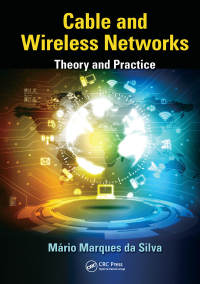 Omslagafbeelding: Cable and Wireless Networks 1st edition 9781498746816