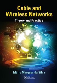 Imagen de portada: Cable and Wireless Networks 1st edition 9781498746816