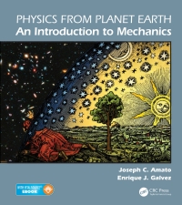 Omslagafbeelding: Physics from Planet Earth - An Introduction to Mechanics 1st edition 9781439867839
