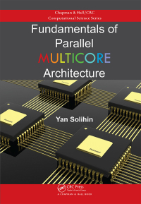 Omslagafbeelding: Fundamentals of Parallel Multicore Architecture 1st edition 9780367575281
