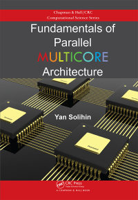 Imagen de portada: Fundamentals of Parallel Multicore Architecture 1st edition 9780367575281