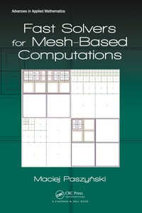 Cover image: Fast Solvers for Mesh-Based Computations 1st edition 9780367424947