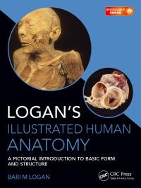 Cover image: Logan's Illustrated Human Anatomy 1st edition 9781498755306