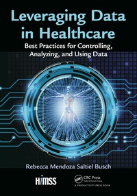 Immagine di copertina: Leveraging Data in Healthcare 1st edition 9781138431553