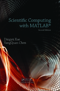 表紙画像: Scientific Computing with MATLAB 2nd edition 9781498757775