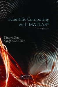 Cover image: Scientific Computing with MATLAB 2nd edition 9781498757775