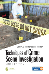 Cover image: Techniques of Crime Scene Investigation 9th edition 9781498758130